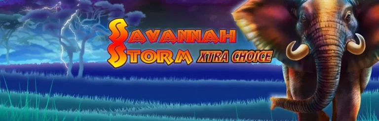Savannah Storm Xtra Choice Slots